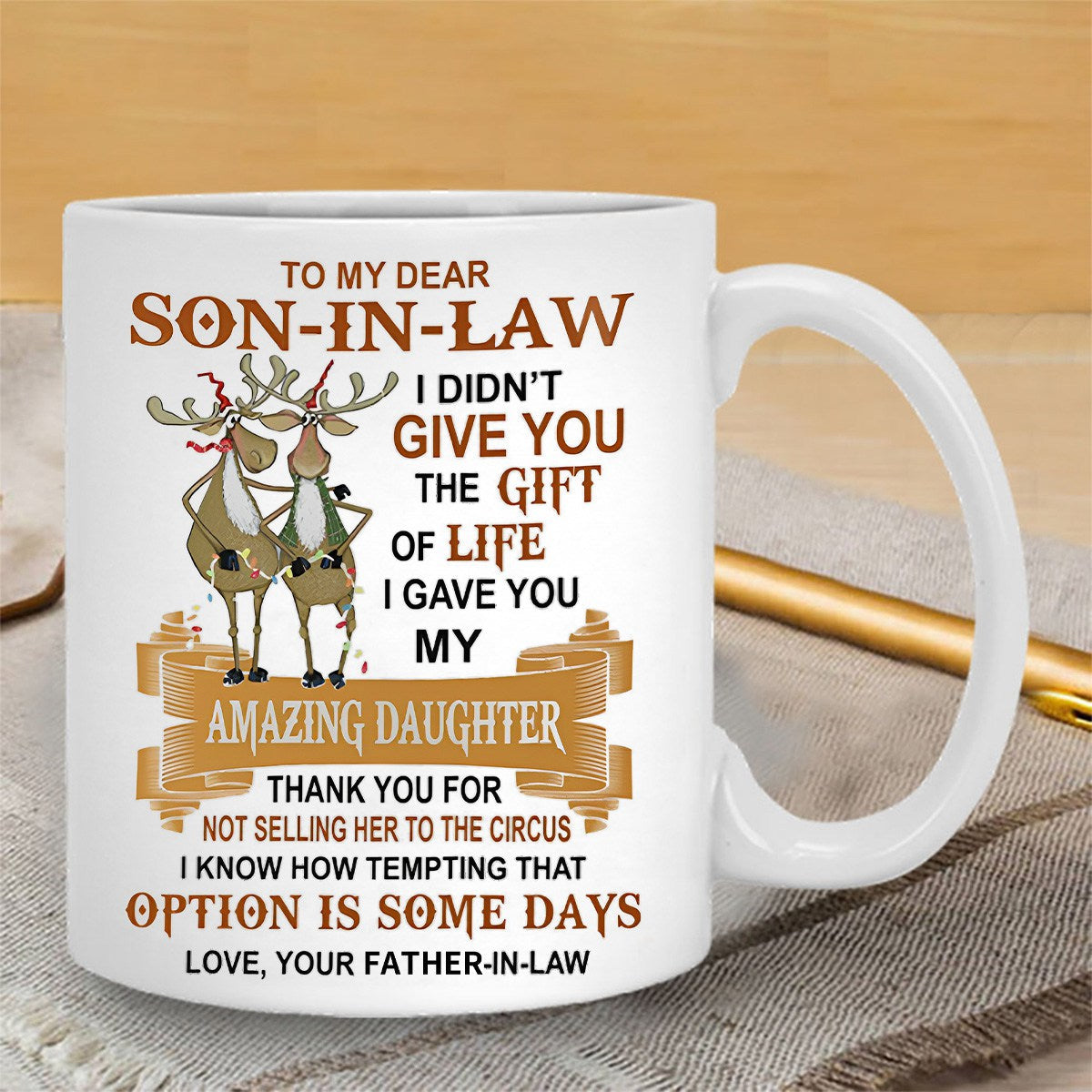 Best Gift For Son-In-Law Mugs - I Gave You My Amazing Daughter